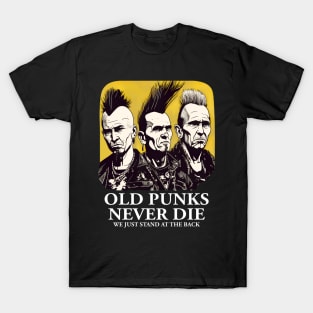 Punk Rock - Old Punks Never Die T-Shirt